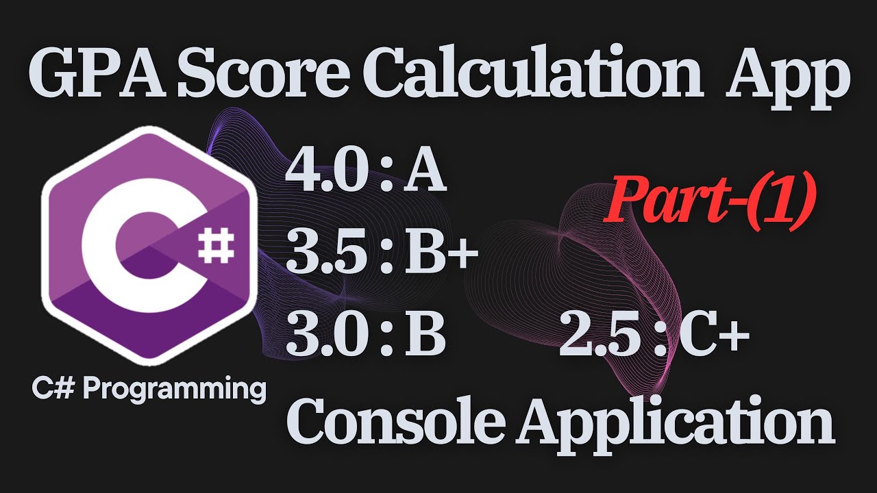 Programming Tutorial (C#) - How to Create GPA SCORE CALCULATION App - Part1  #programming