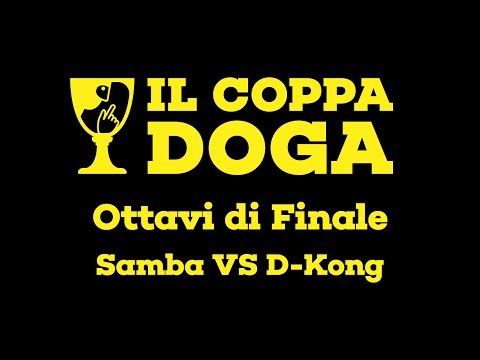 Il Coppa Doga - samba vs D-kong - Ottavi di Finale