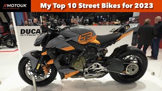 My Top 10 Street / Naked Motorcycles for 2023 from Motorcycle Live | Which one would you pick?