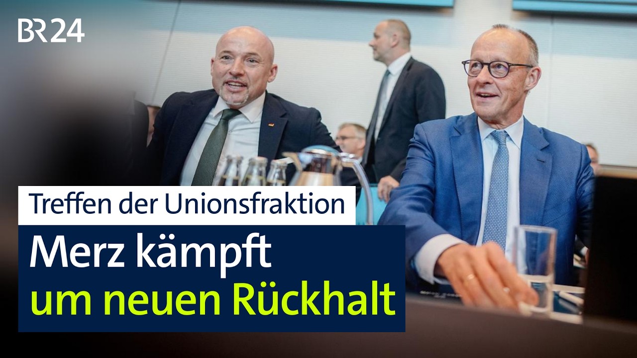 Treffen der Unionsfraktion: Merz kämpft um neuen Rückhalt | BR24