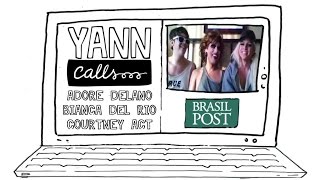 YANN Calls... Adore, Bianca & Courtney - Episode 2 (Legendado - Brasil Post)