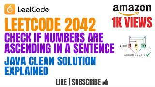 YouTube video 'Leetcode 2042  Check if Numbers Are Ascending in a Sentence   Java Clean Solution Explained'