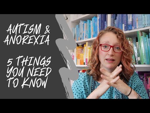 Autism & Anorexia | 5 Things you need to know about the interplay