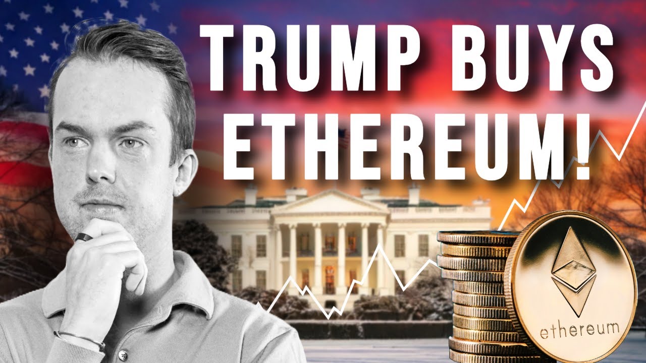 Trump Buys Ethereum, What's Next For The Markets?
