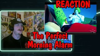 The Perfect Morning Alarm REACTION