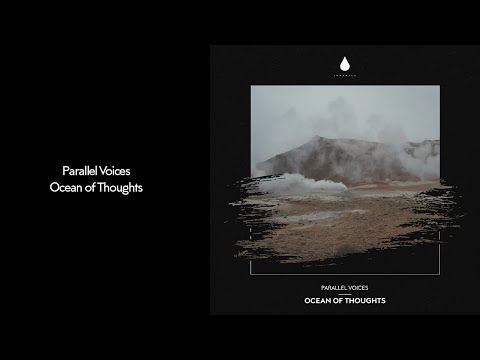 Parallel Voices - Ocean of Thoughts