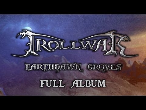 Trollwar - Earthdawn Groves [FULL ALBUM]
