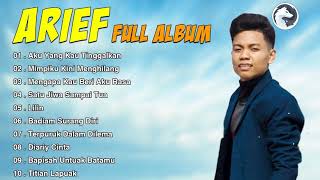 Download lagu ARIEF Full Album Terbaru 2021 - Aku Yang Kau Tinggalkan mp3