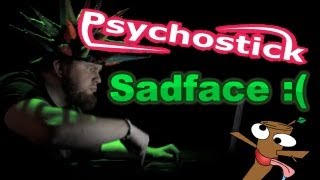 Sadface :( by Psychostick [Official Music Video] No more wall-whining!