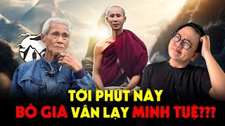 Download lagu Tới Nước Này Rồi mà Bố Già còn Lạy Hành Giả Minh Tuệ 4 Lạy???  mp3