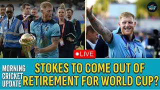Ben Stokes Might Come Out Of Retirement For World Cup; Shreyas Iyer and KL Rahul Seen Batting at NCA