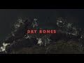 KIDS - Dry Bones (Official Music Video)