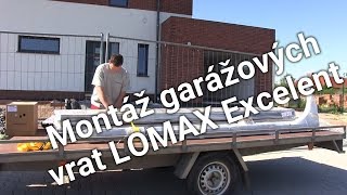 Montáž garážových vrat Lomax