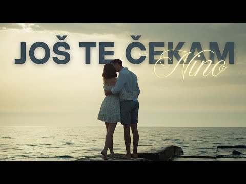 Nino - Još te čekam (Official lyric video)