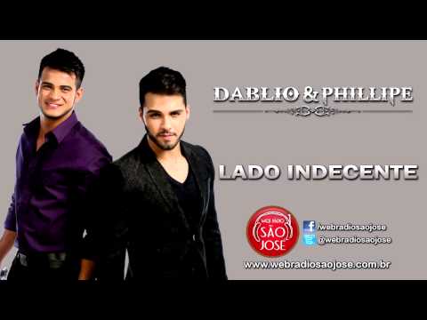 Dablio e Phillipe - Lado Indecente (Lançamento TOP Sertanejo 2014 - Oficial)