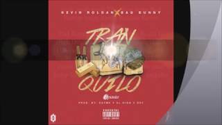 tranquilo bad bunny y kevin roldan letra