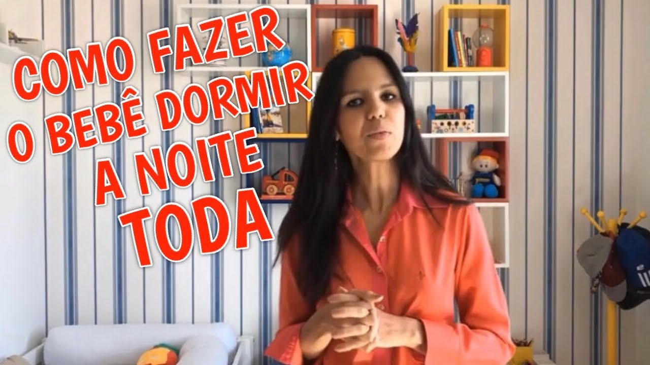 COMO FAZER O BEBÊ DORMIR A NOITE TODA