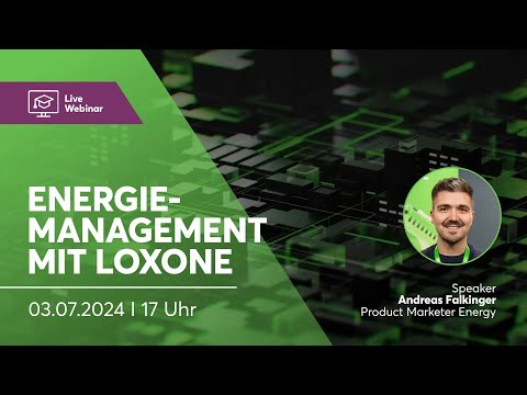 Energiemanagement mit Loxone – Loxone Webinar