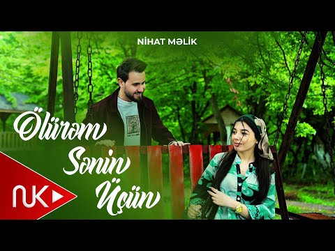 Nihat Melik - Olurem Senin Ucun 2025 (Yeni Klip) 4K