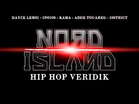 HAYCE LEMSI-INO100-KAMA-ABDE TOUAREG-10STRICT (hip hop veridik) NORD ISLAND