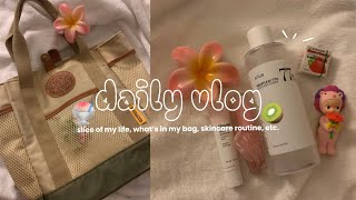 daily vlog 🍧🥝 // slice of my life, what’s in my bag, skincare routine, etc.