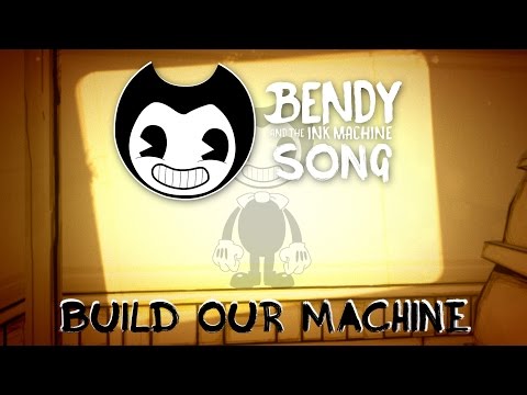 BENDY AND THE INK MACHINE SONG (Build Our Machine) LYRIC VIDEO - DAGames