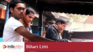 Bihari Litti, a Traditional Cuisine 