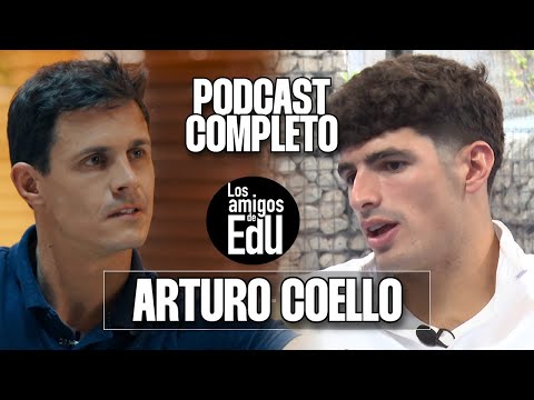 EDU'S FRIENDS | ARTURO COELLO | FULL INTERVIEW