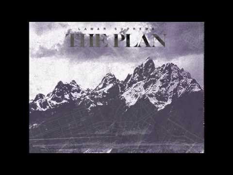 2L$-LEGENDARY LAMAR $UPREME-THE PLAN(OFFICIAL SONG)