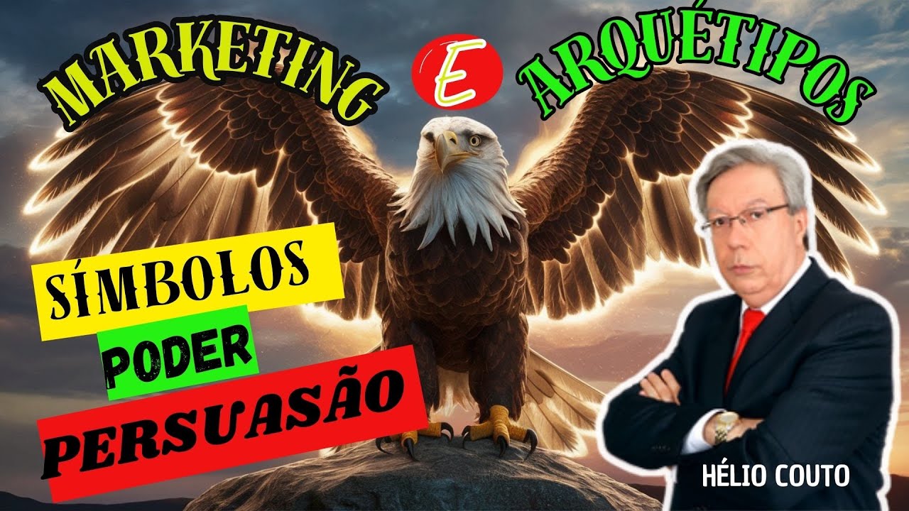 PARTE 01/MARKETING e ARQUÉTIPOS - SÍMBOLOS, PODER, PERSUASÃO Autor HÉLIO COUTO