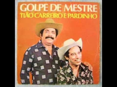 Tião Carreiro e Pardinho - Golpe de Mestre