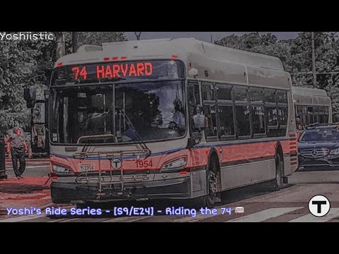 The 2nd Suburban Bus: The Sequel! | Yoshi's Ride Series {S9-E24} - Riding the 74 🚌 - {MBTA}