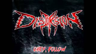 Distorsion - Obey, Follow
