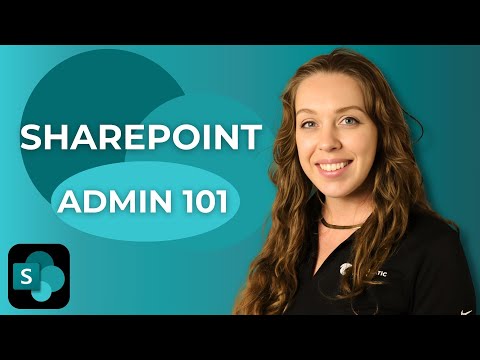 SharePoint Simplified: Master Admin Essentials for Seamless Collaboration