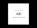 Khashayar Azar - Hello (Unofficial Release)