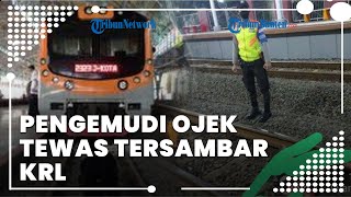 Sedang Cari Sinyal, Seorang Pria Pengemudi Ojek Tewas Tersambar KRL, Korban Sempat Diteriaki