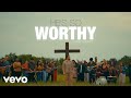 He's So Worthy