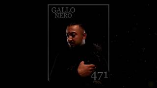GALLO NERØ - 471[ Instrumental Version ]