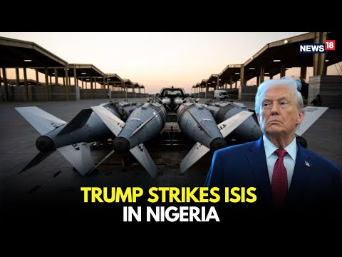 Trump Orders Strike on ISIS in Nigeria | Trump on ISIS Threat | Breaking News- Live News | N18G