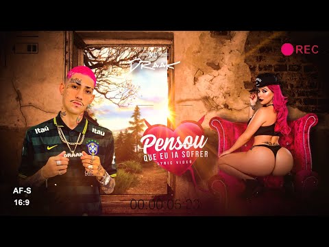 MC DRAAK - Pensou que Eu ia Sofrer (Prod. Marley No Beat) Lyric Vídeo
