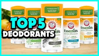 Top 5 Best Natural Deodorants 2026 | Top Picks for Men, Wome