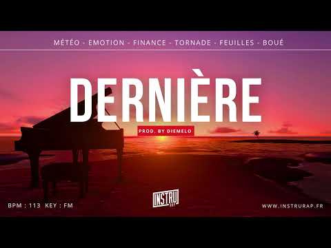Instru Rap Triste Piano "DERNIERE" Mélancolique Beats - Rap Beats Sad Emotional - Prod. By DIEMELO