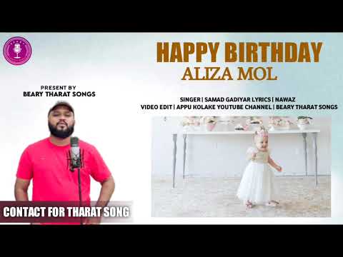 happy birthday aliza mol | new beary birthday song 2022 | samad gadiyar | dm for :beary tharat songs