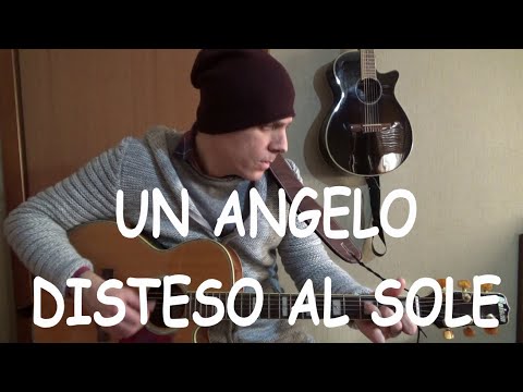 Un Angelo Disteso Al Sole - Eros Ramazzotti