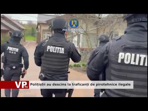 Polițiștii au descins la traficanți de pirotehnice ilegale