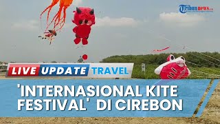 Festival Layang-layang Internasional di Cirebon Diikuti Peserta 4 Negara, Digelar 2 Hari Berturut
