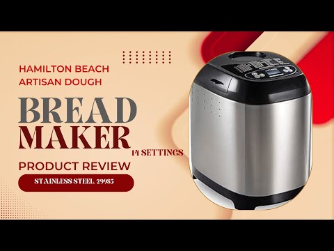 Full Review of the Hamilton Beach Artisan Dough Bread Maker!
