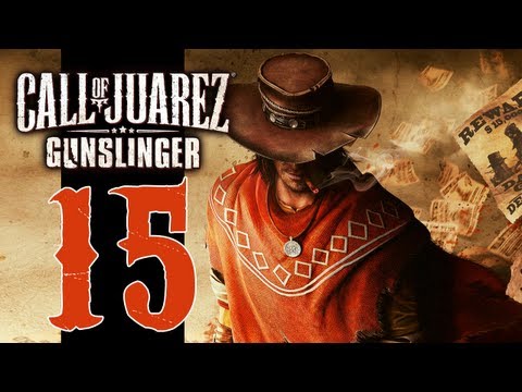 Let's Play Call Of Juarez Gunslinger - EP15 - Final Showdown