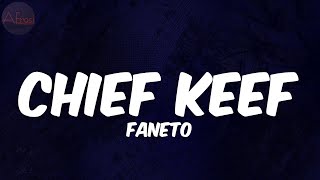 Chief Keef - Faneto