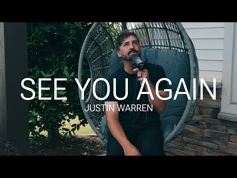 See You Again Music Video by Justin Warren